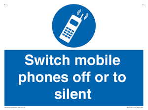 Switch mobile phones off or to silent